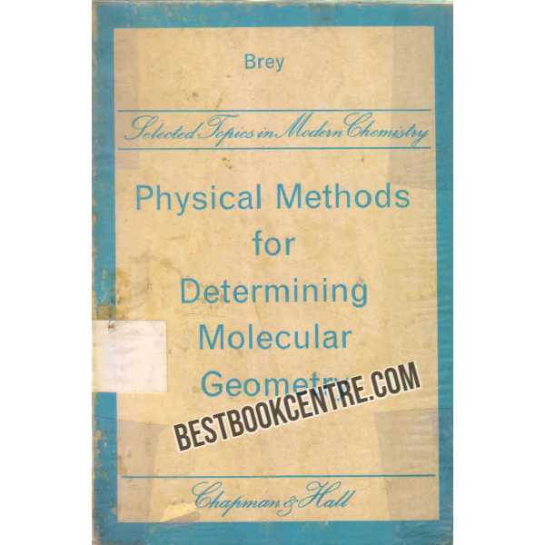 Physical Methods for Determining Molecular Geometry 