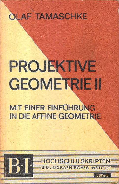 Projektive Geometrie Vol I & II [2 books set]