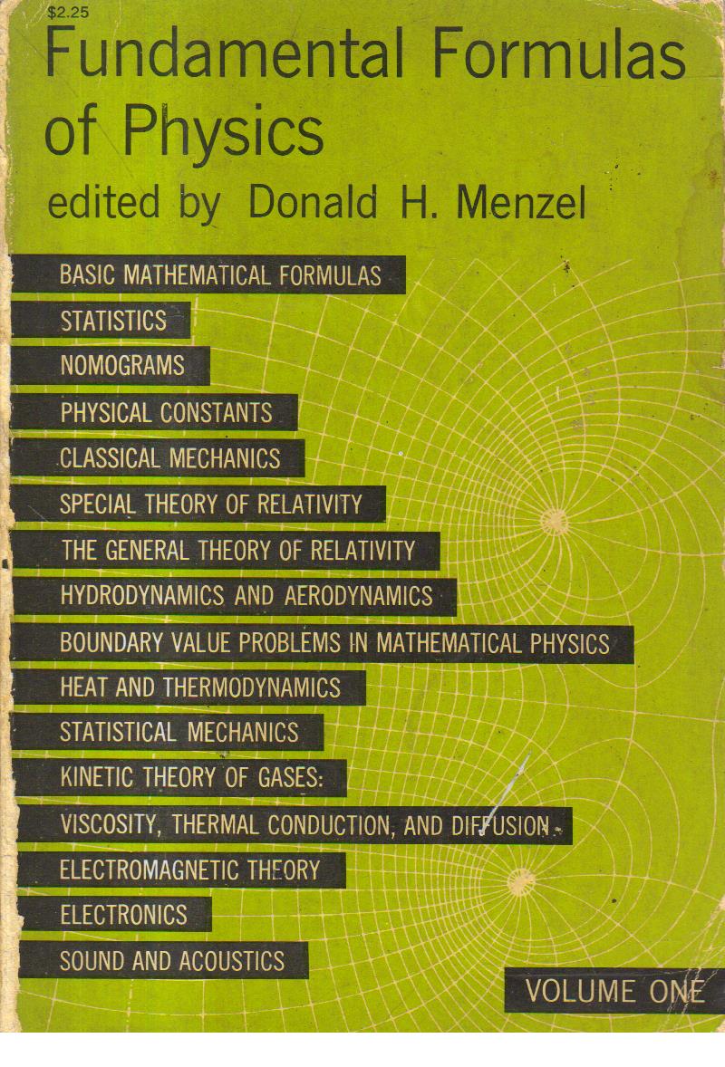 Fundamental Formulas of Physics Volume One