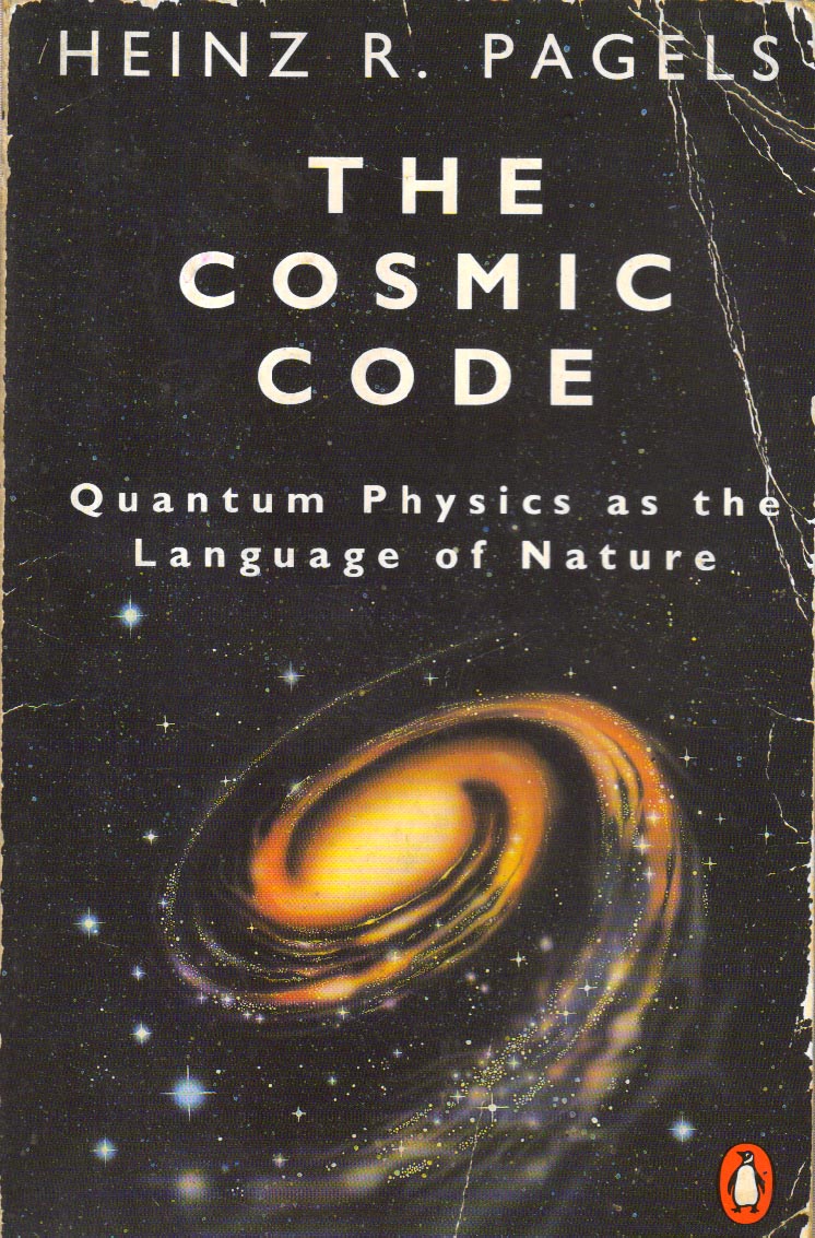 The Cosmic Code Quantum Physics as the Language of Nature.