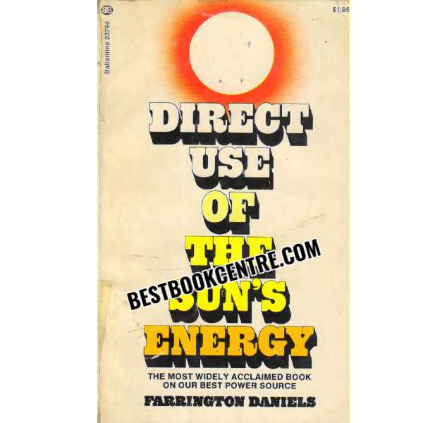 Direct use of the Sun Energy 