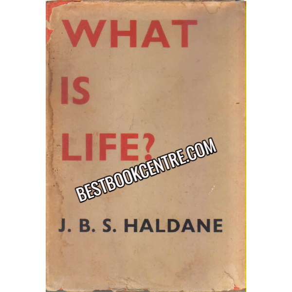 What Is Life? 1st edition