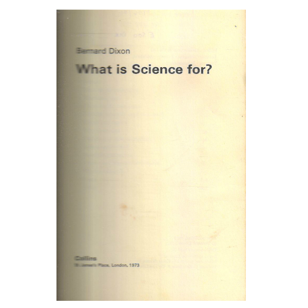 What is science for?