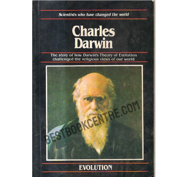 Charles Darwin Scientist who have changed the world evolution
