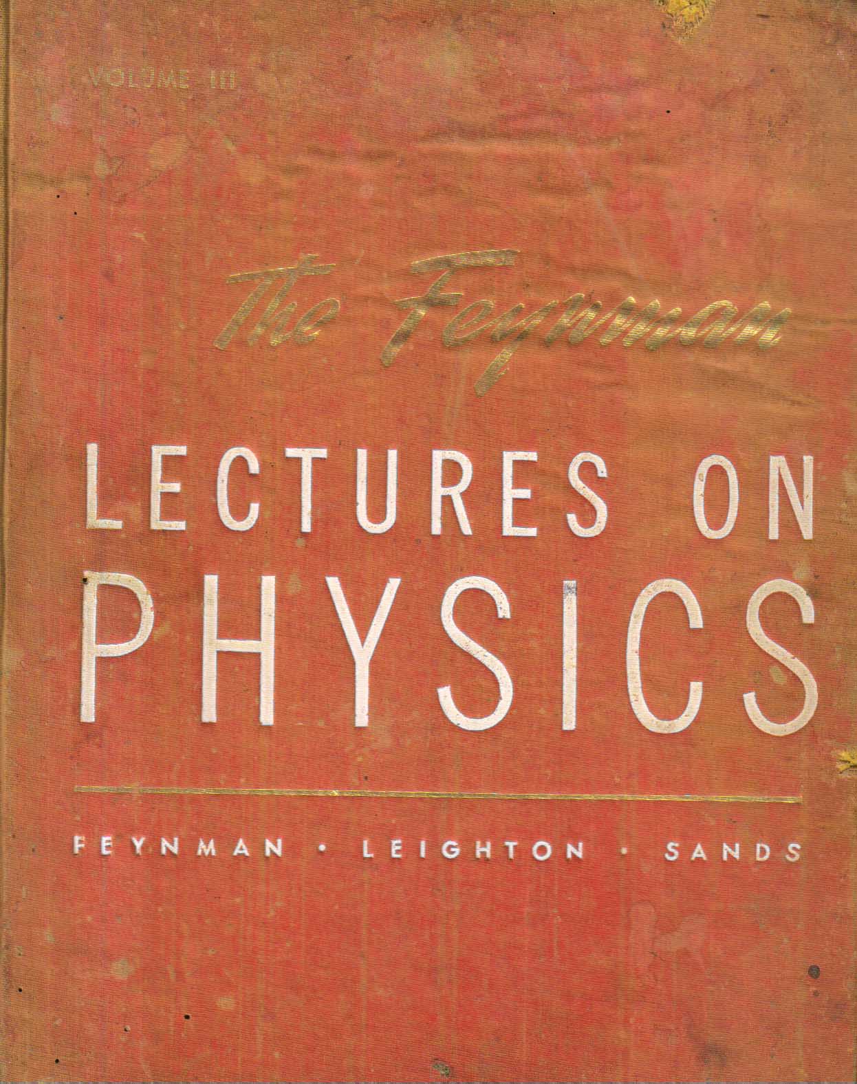 Lectures on Physics 3rd Volume 