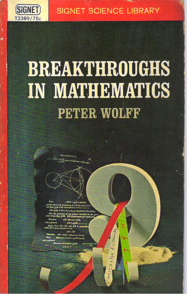 BreakThroughs in Mathematics