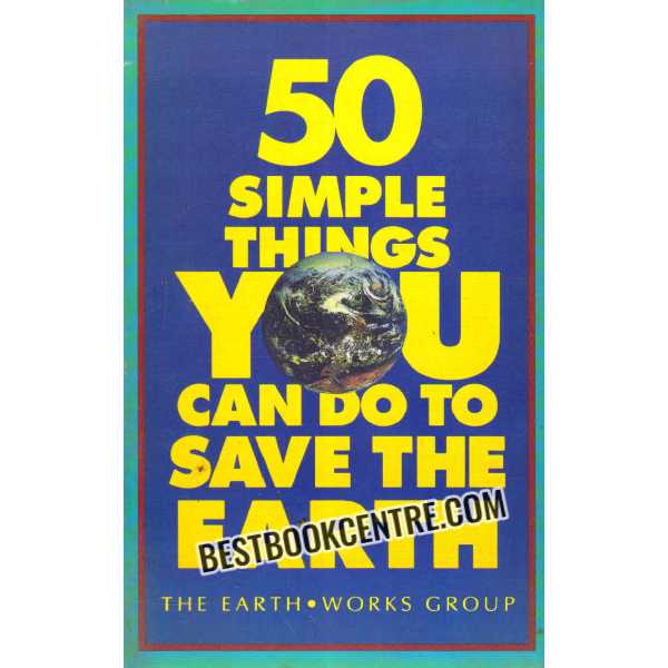 50 simple things you can do to save the earth