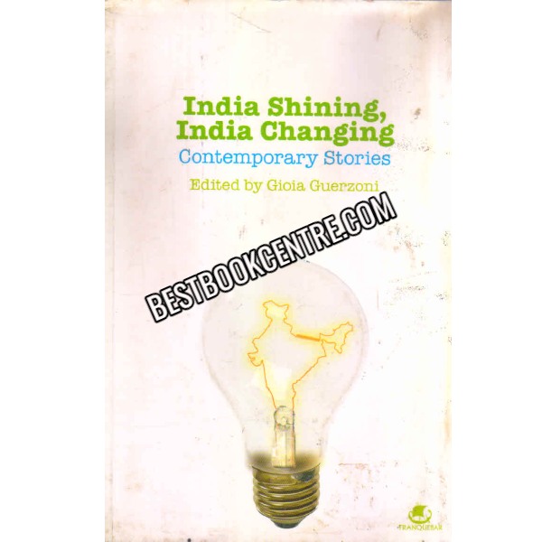 India Shining India Changing