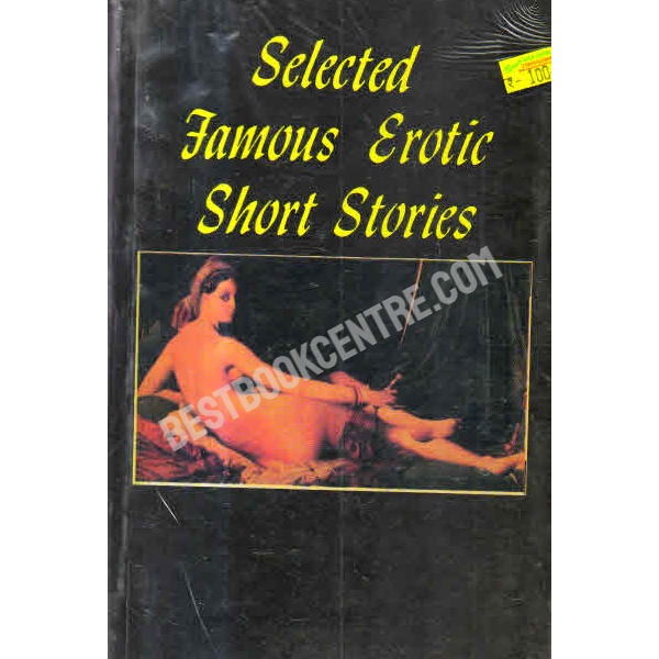 Selected famous erotic short  stories