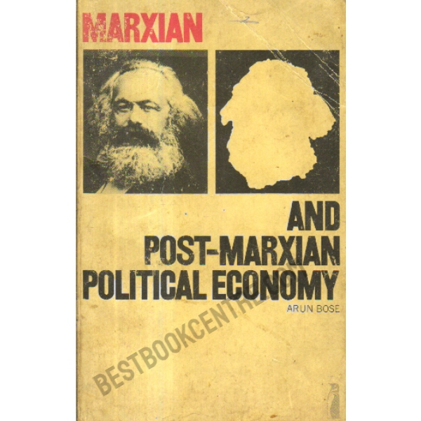 Marxian and Post-Marxian Political Economy.