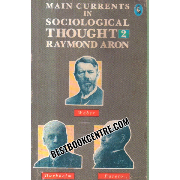 Main Current in sociological thought volume 1 & 2 (2 books set)