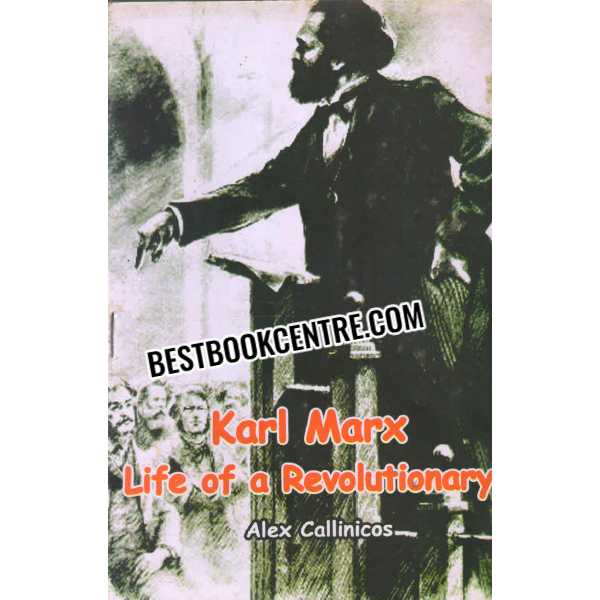 Karl Marx Life of a Revolutionary 