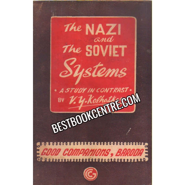 The Nazi And The Soviet System 1st edition