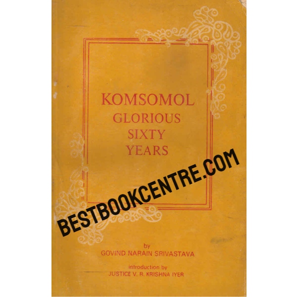 komsomol glorious sixty years 1st edition