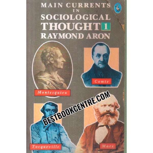 Main Current in sociological thought volume 1 & 2 (2 books set)