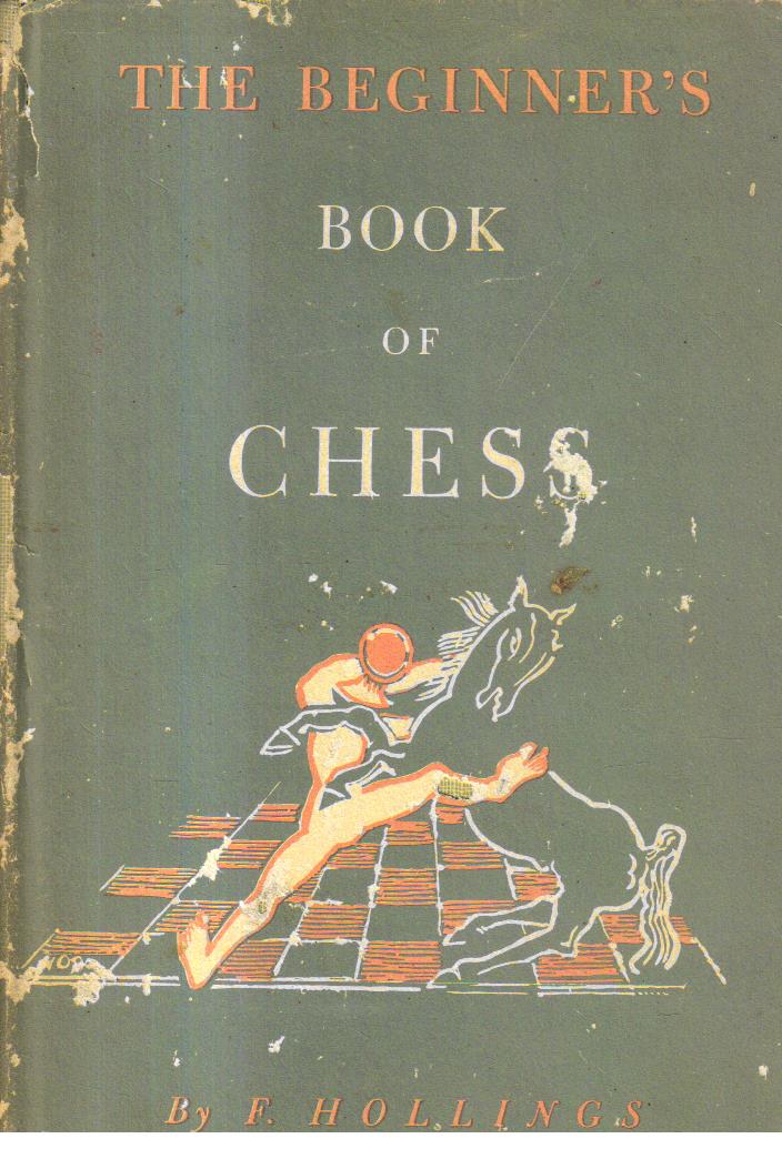 The Beginners Book of Chess.