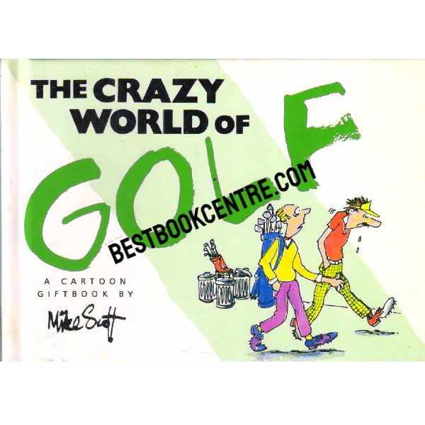 The Crazy World of Golf