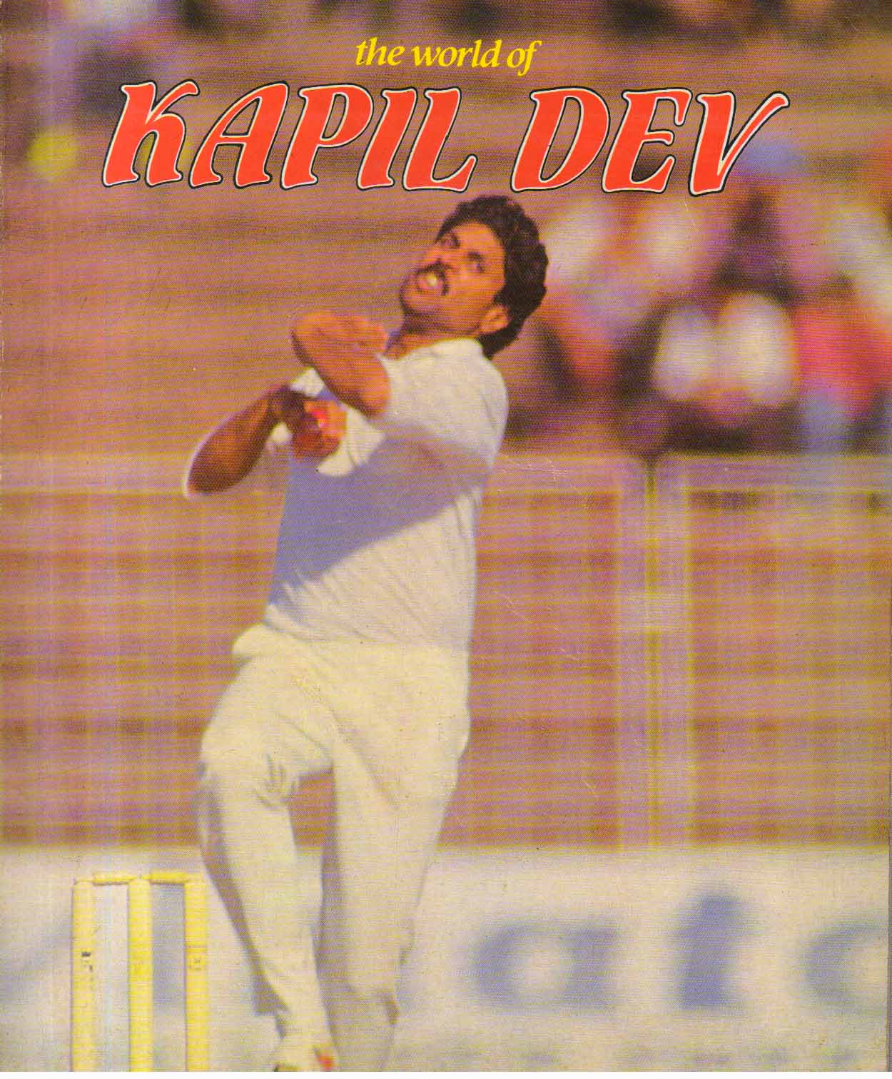 The World of Kapil Dev