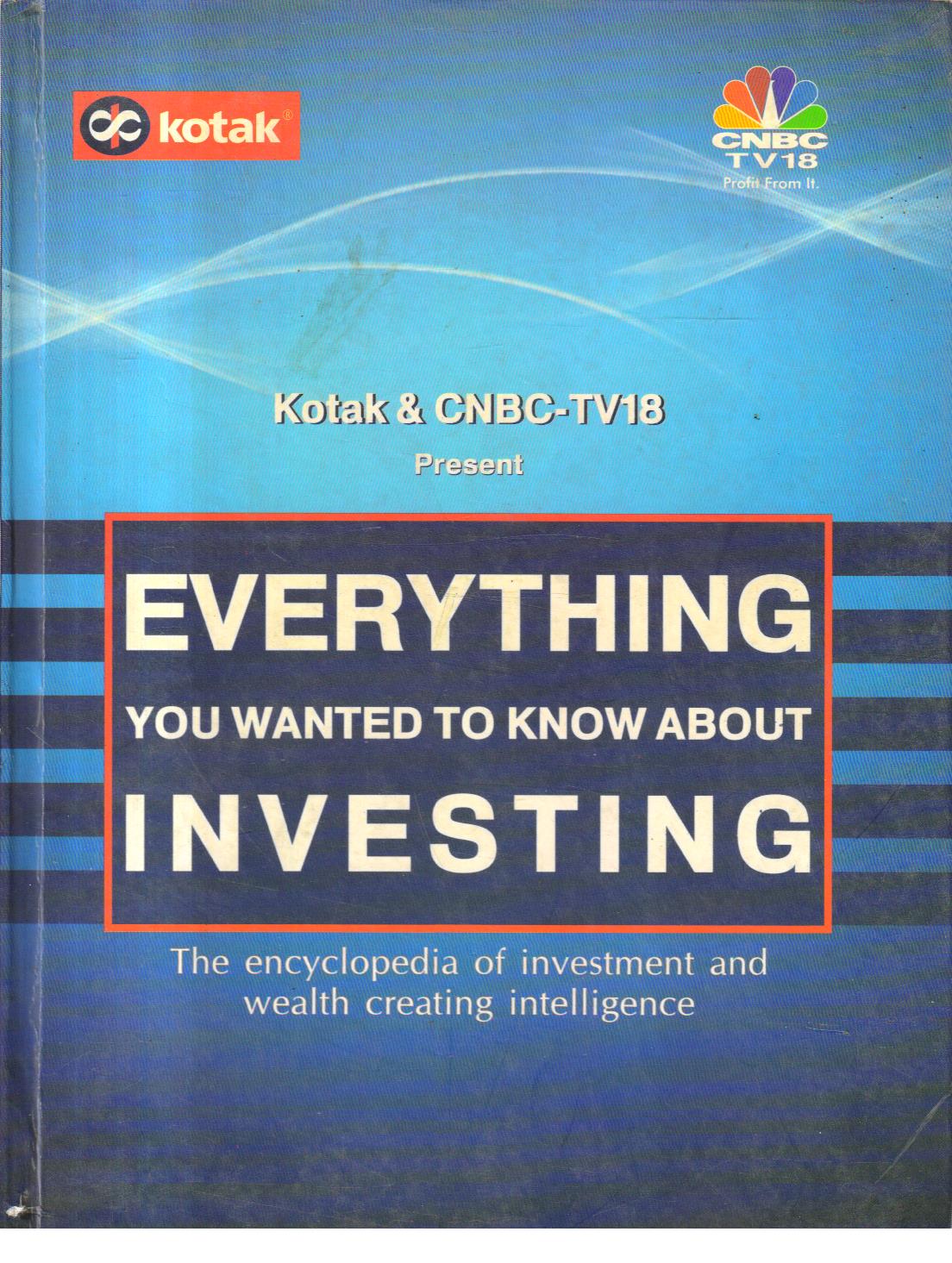 Everything you wanted to know about Investing