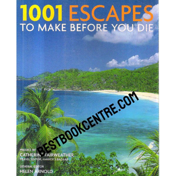 1001 escapes to experience before you die