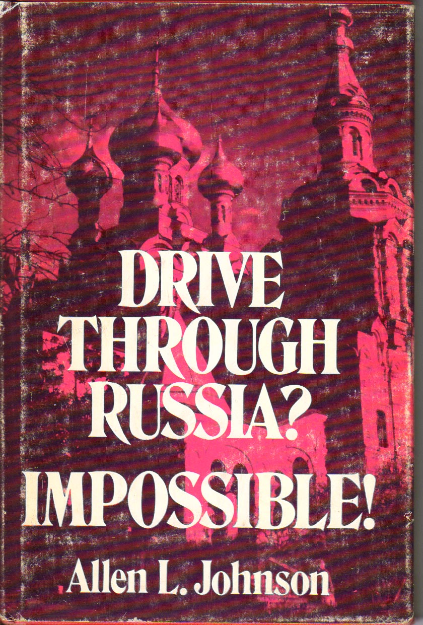 Drive Through Russia? Impossible!