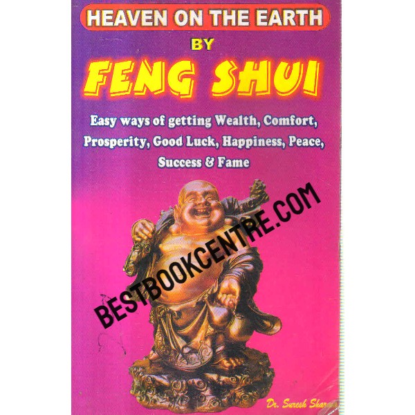 Heaven on earth by feng shui easy ways of getting wealth 