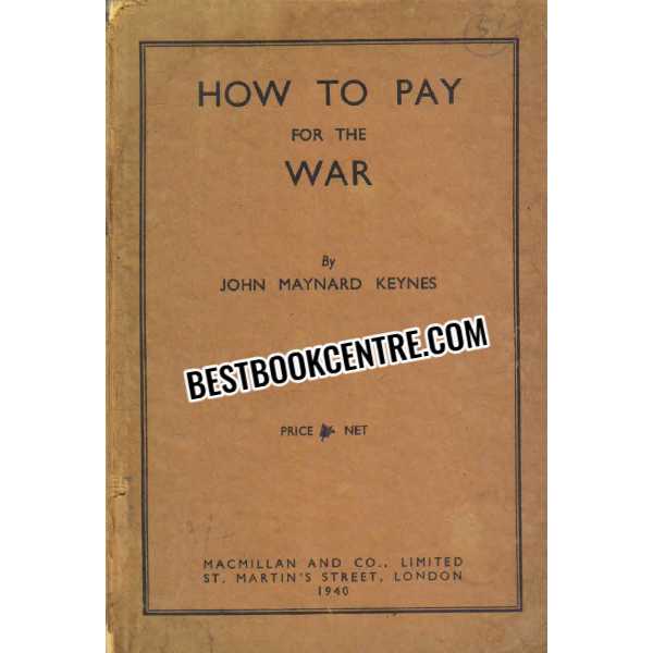 How to Pay for the War 1st edition