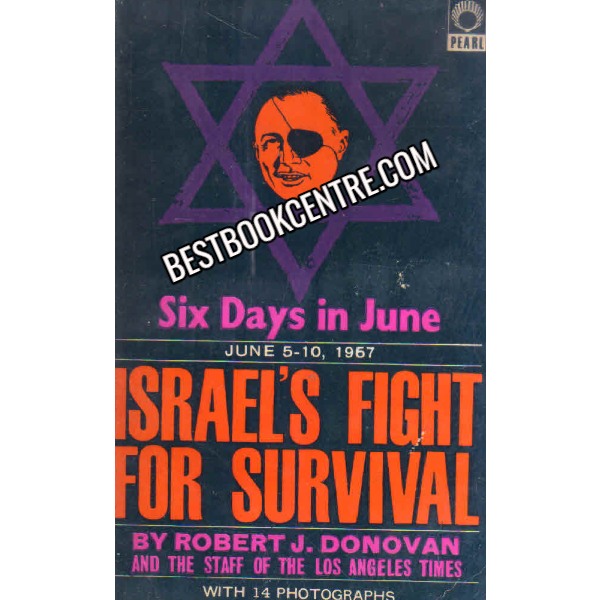 Israels Fight for Survival Six Days in June