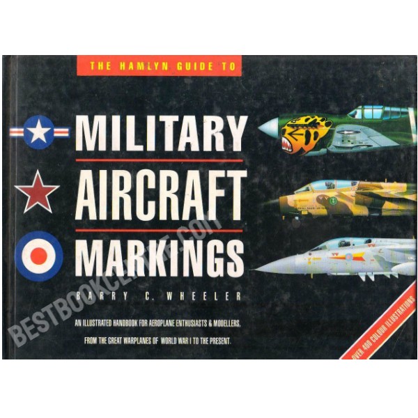 The Hamlyn Guide to Military Aircraft Markings