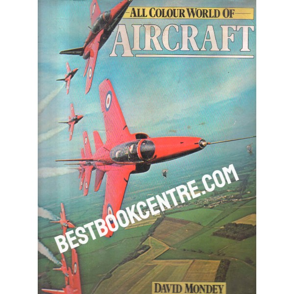 all colour world of aircraft 1st edition