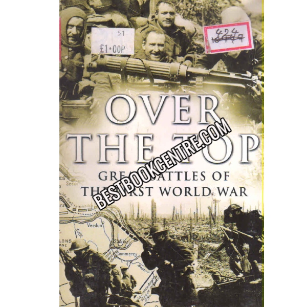 Over The Top Great Battles Of The First world War