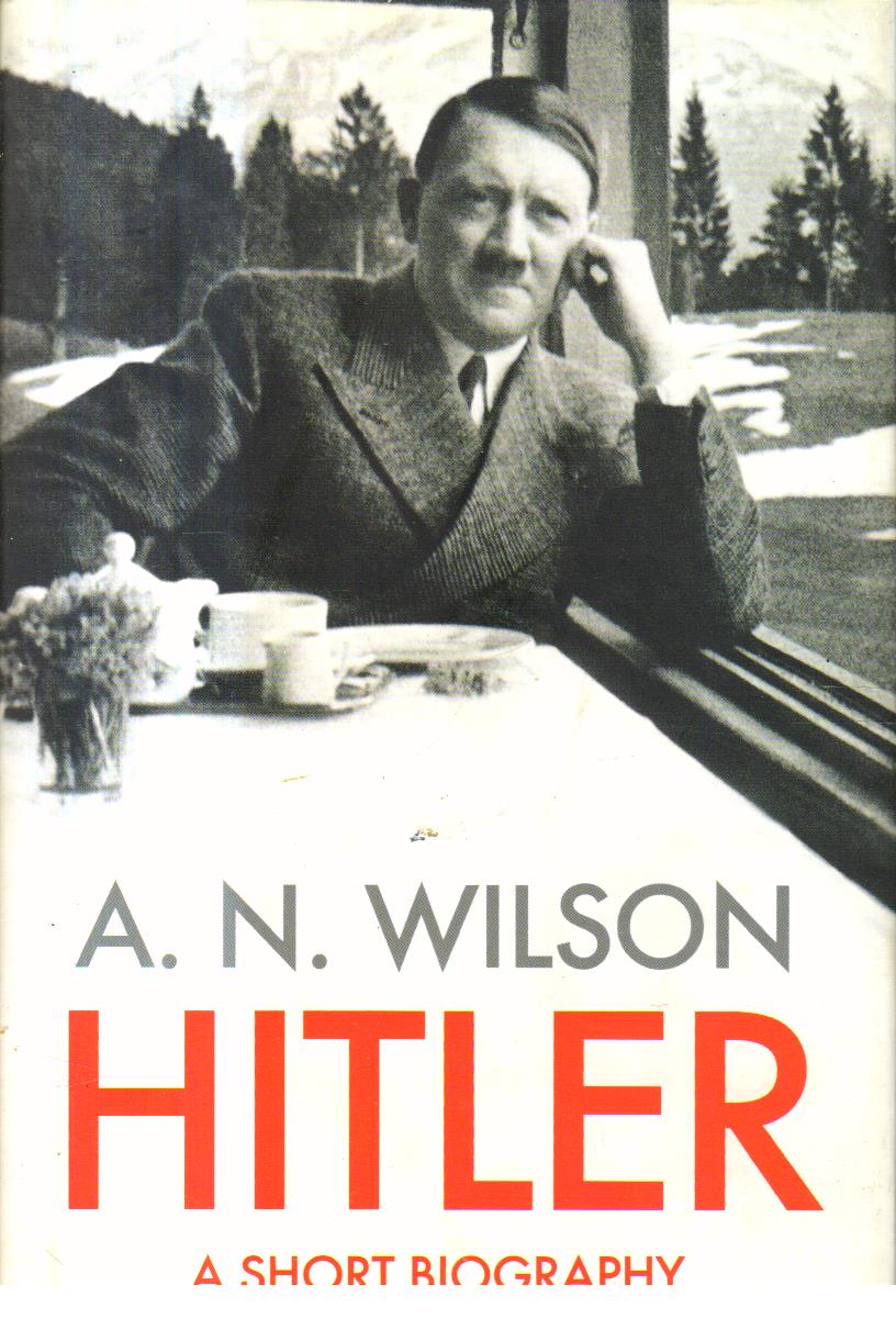 Hitler a Short Biography 1st edition