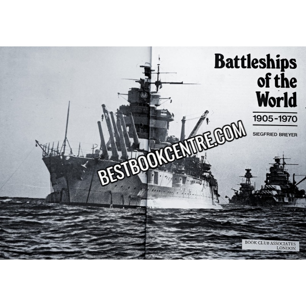 Battleships Of The World 1905 to 1970