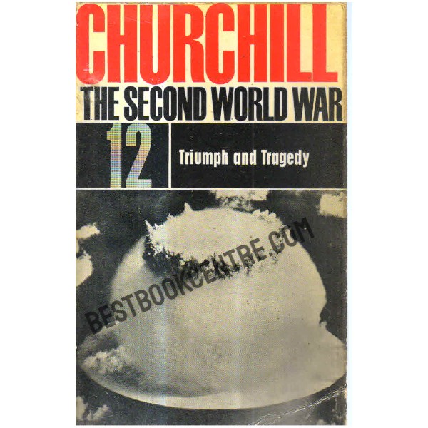 The Second World War 12 Triumph and Tragedy