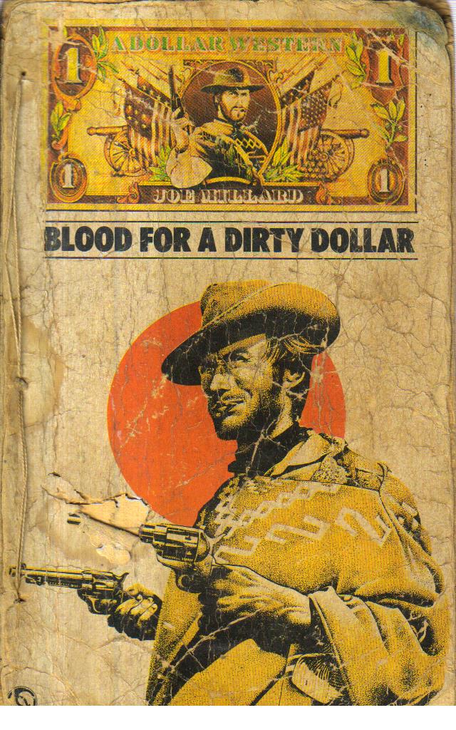 Blood for a Dirty Dollar