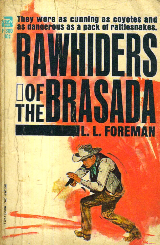 Rawhiders of the Brasada.