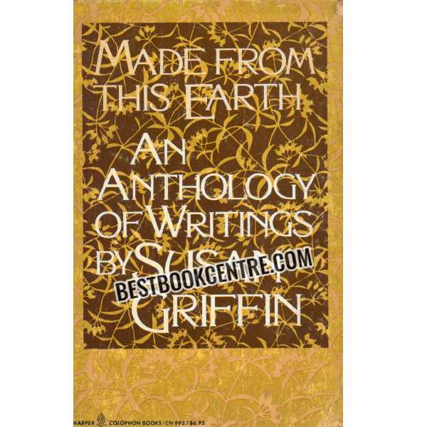 made from this earth an anthology of writings 