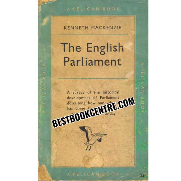 The English Parliament Kenneth Mackenzie