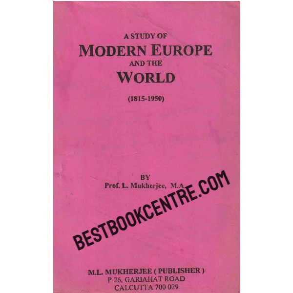 A Study of Modern Europe and the World 1815-1950