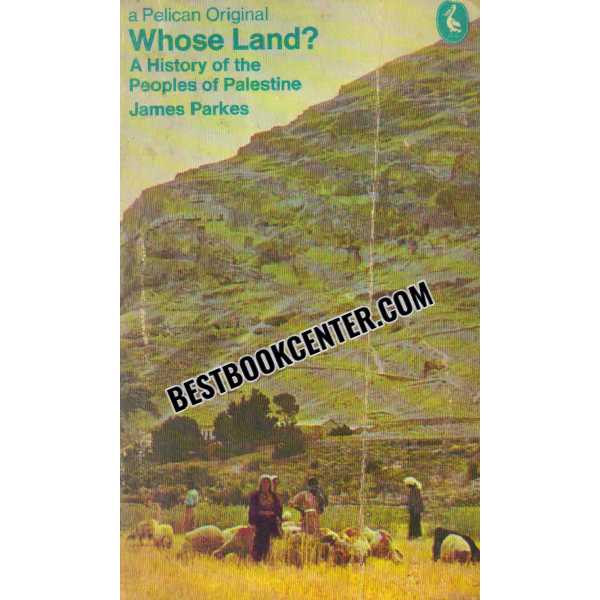 Whose Land A history of the Peoples of Palestine 