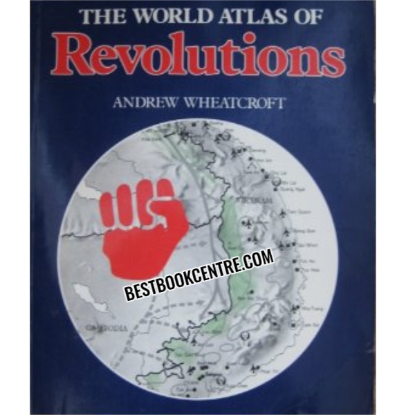 the world atlas of revolutions 