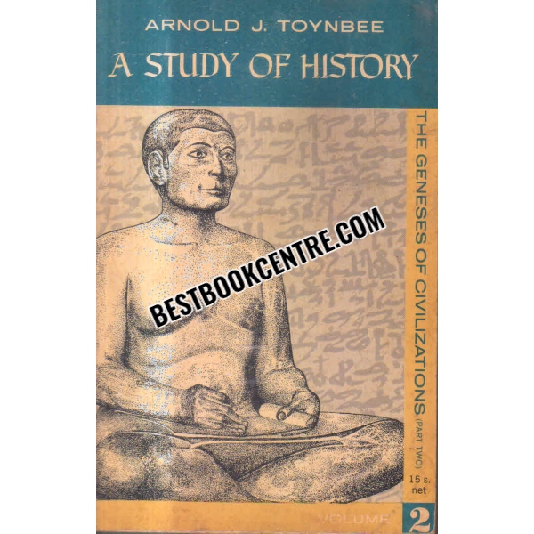 A Study of the History the Geneses of civilizations part 2