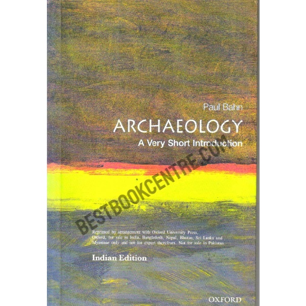 Archaeology A very short Introduction