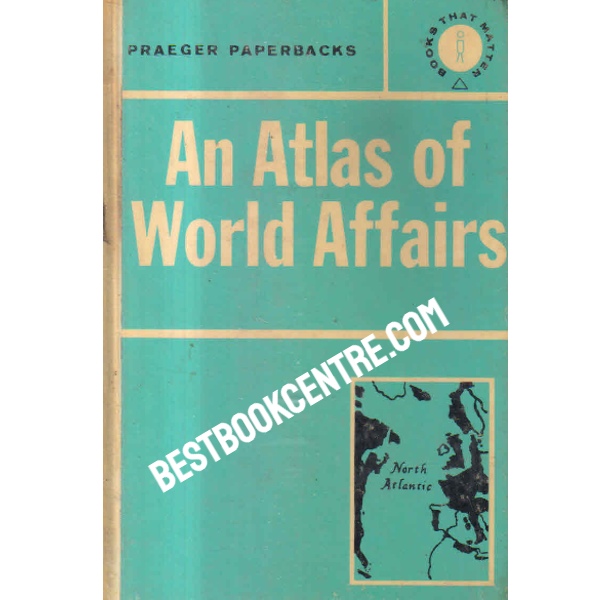 an atlas of world affairs