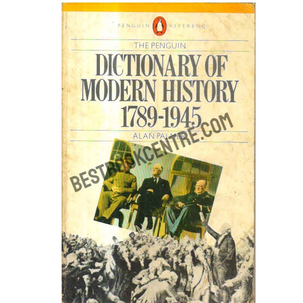Dictionary of Modern History 1789-1945