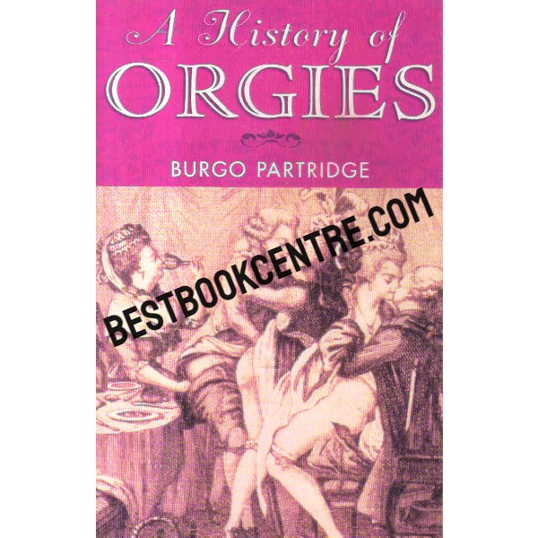 a history of orgies