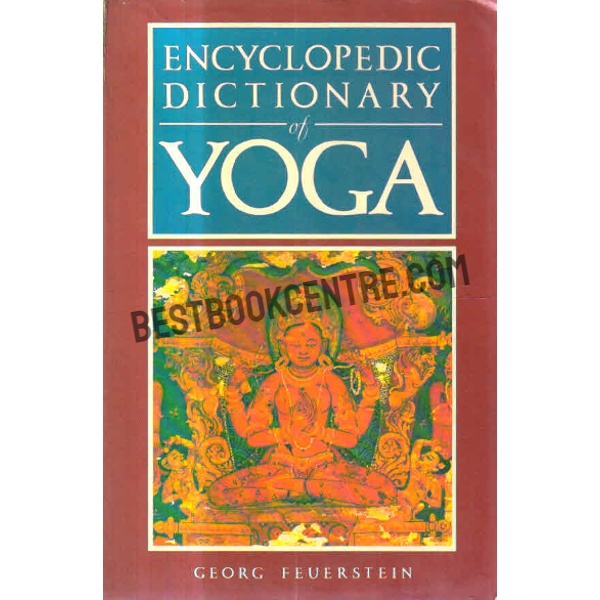 Encyclopedic Dictionary of Yoga