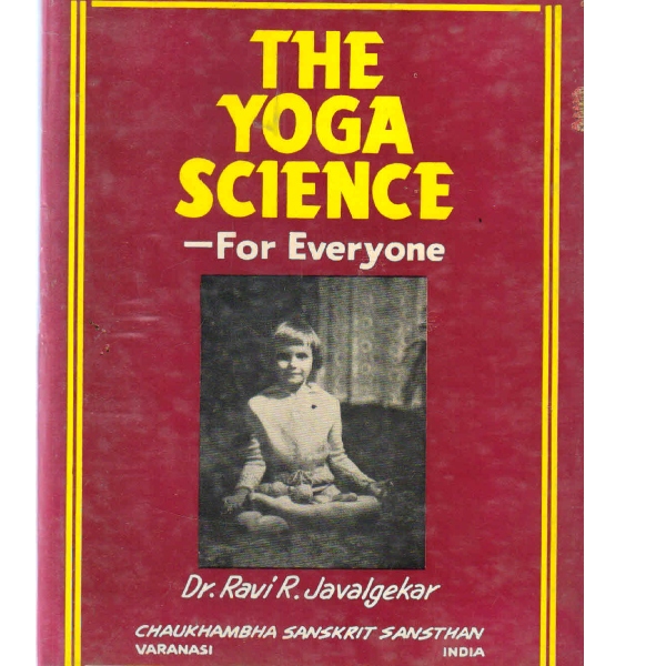 the yoga science for everyone 1st edition