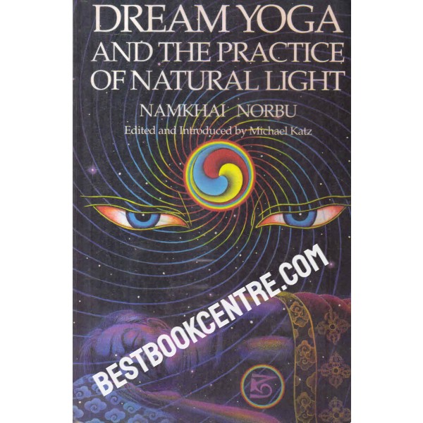 dream yoga and the practice of natural light